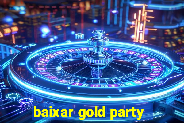 baixar gold party - slots